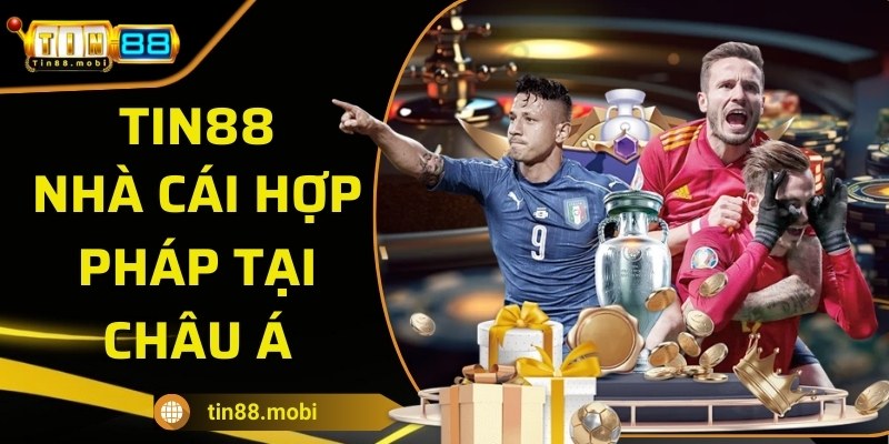 Tin88 nhà cái hoạt động hợp pháp trên thị trường cá cược hiện nay